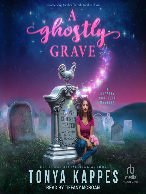 Title details for A Ghostly Grave by Tonya Kappes - Available